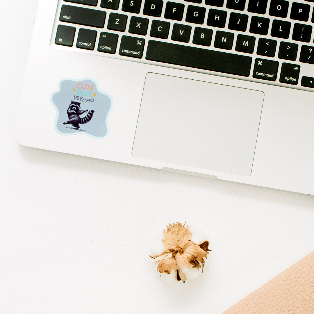 Cute but Psycho Raccoon Sticker - Splash of Charm