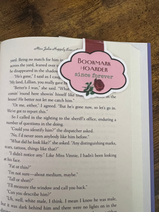 Bookmark Hoarder Since Forever Magnetic Bookmark