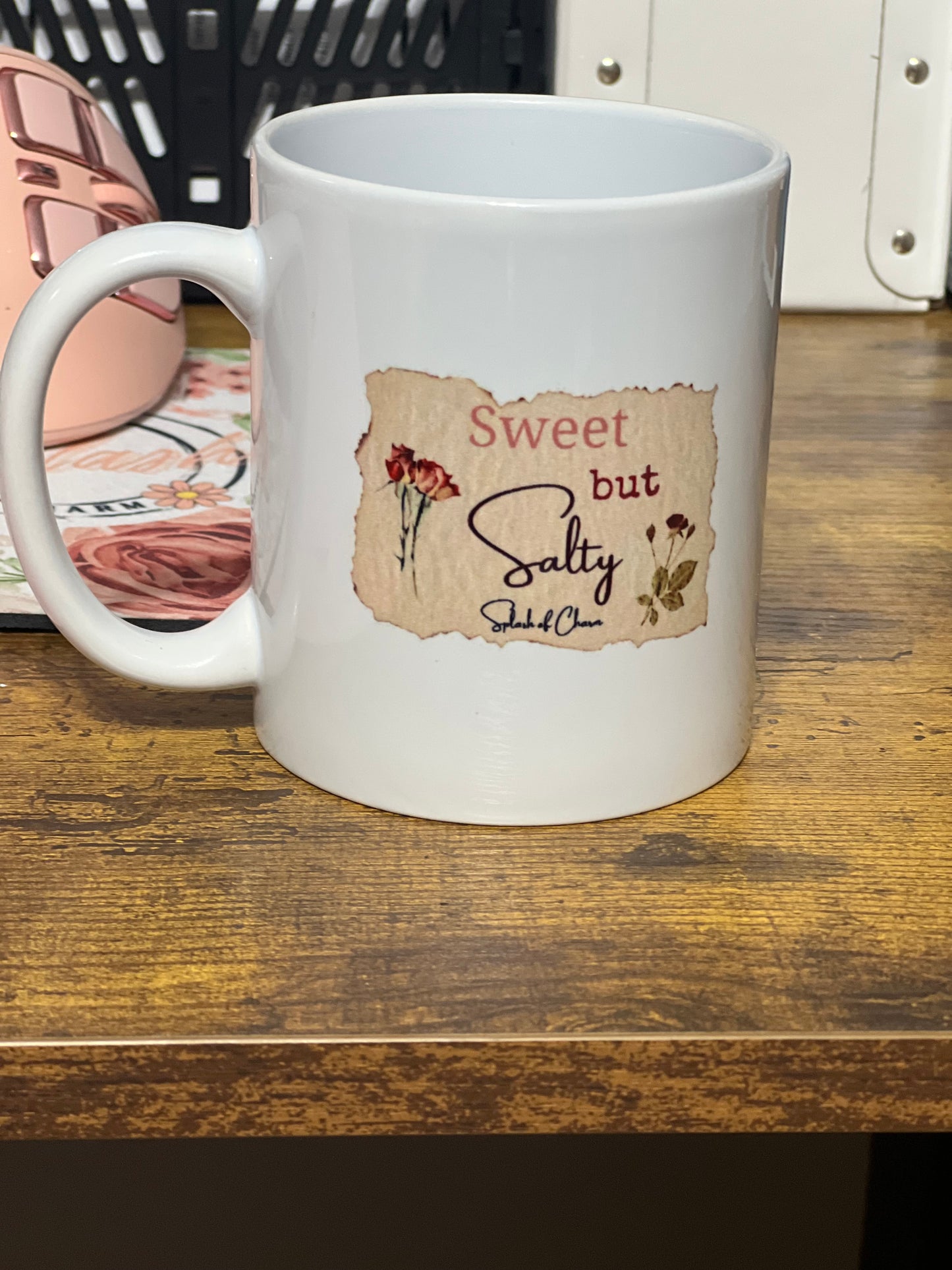 Sweet But Salty Coffee Mug