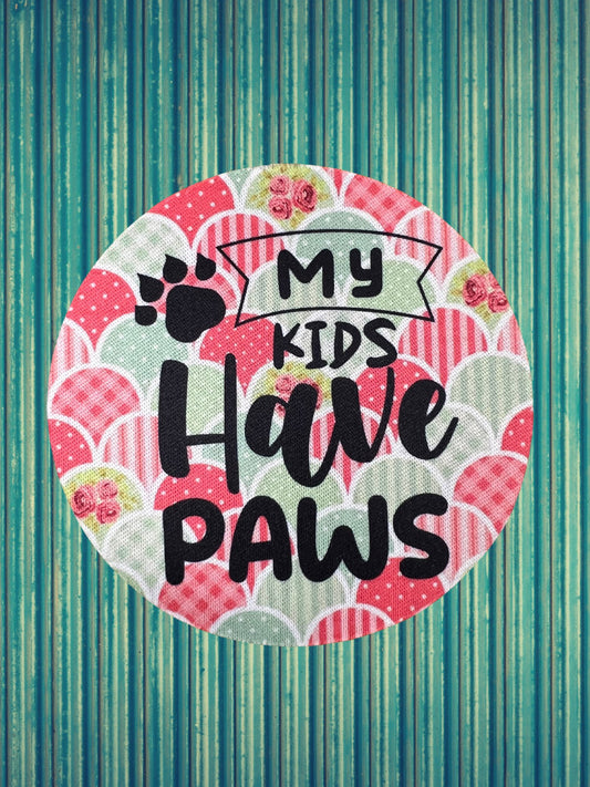 My Kids Have Paws Pink and Green Quilt Desk Coaster