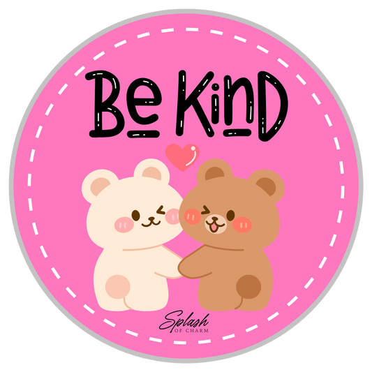 Be Kind Bear Sticker – Cute Positive Aesthetic Vinyl Decal - Splash of Charm
