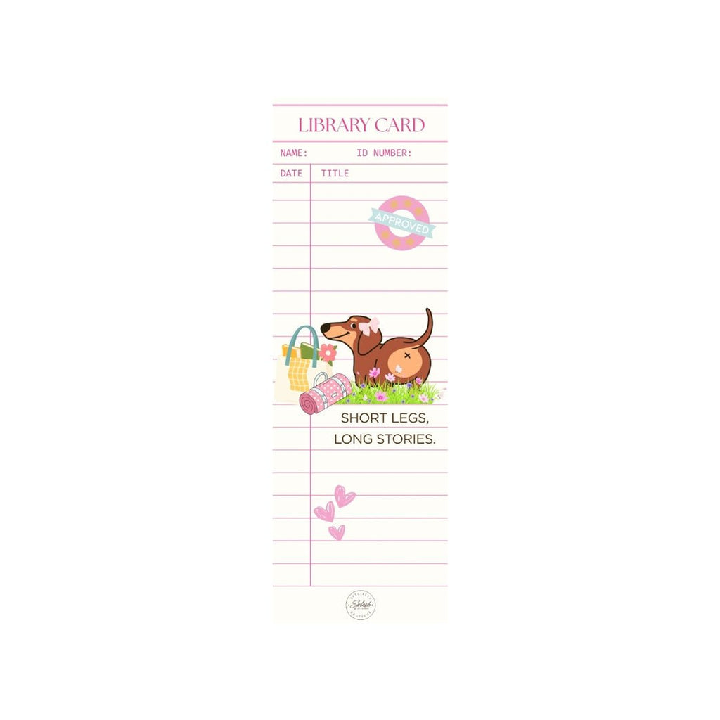Bean dog library card bookmark with Short Legs Long Stories quote