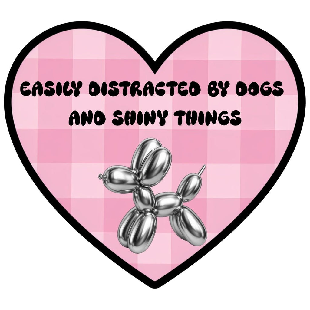 Easily Distracted by Dogs and Shiny Things Vinyl Sticker | Funny Dog Sticker - Splash of Charm