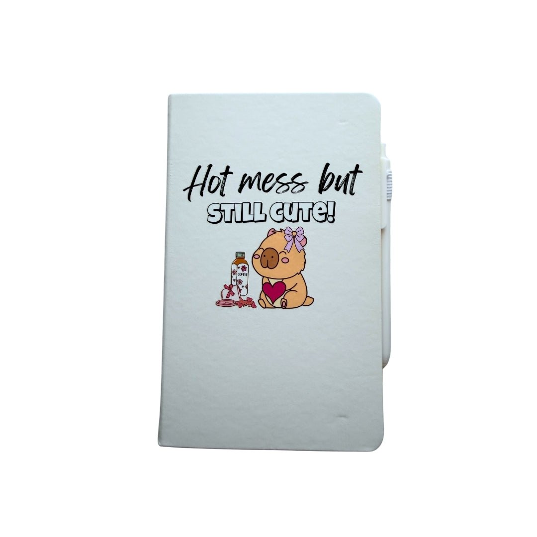 Hot Mess But Still Cute Journal | A5 Hardcover Notebook - Splash of Charm