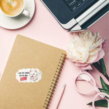 I Like My Coffee Like My Men – HOT Cat Sticker – Funny Vinyl Decal - Splash of Charm