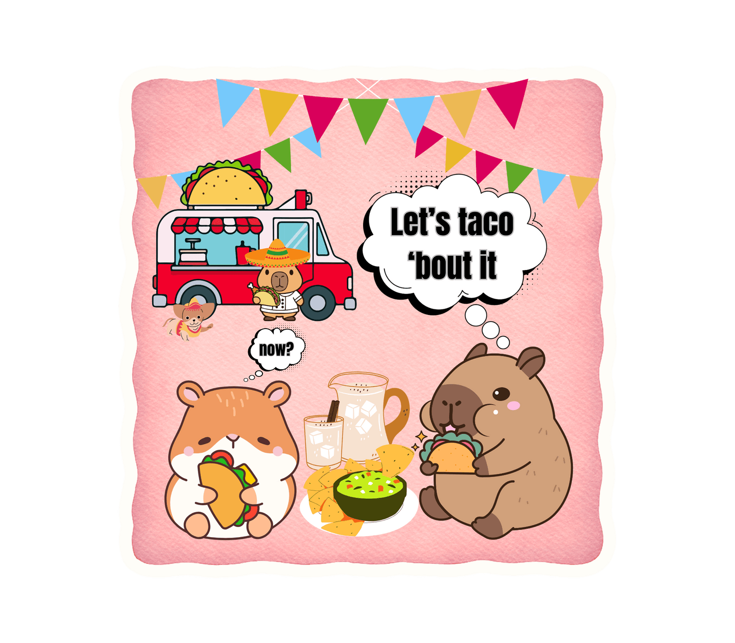 Vinyl sticker featuring capybara and hamster characters with tacos, a taco truck, and the phrase Let's Taco 'Bout It on a pink background.