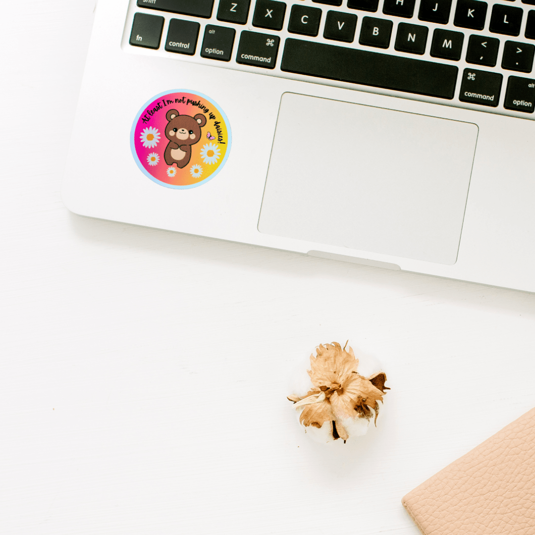 Cute Bear “Not Pushing Up Daisies” Sticker – Funny Floral Vinyl Decal for Laptops & Water Bottles - Splash of Charm