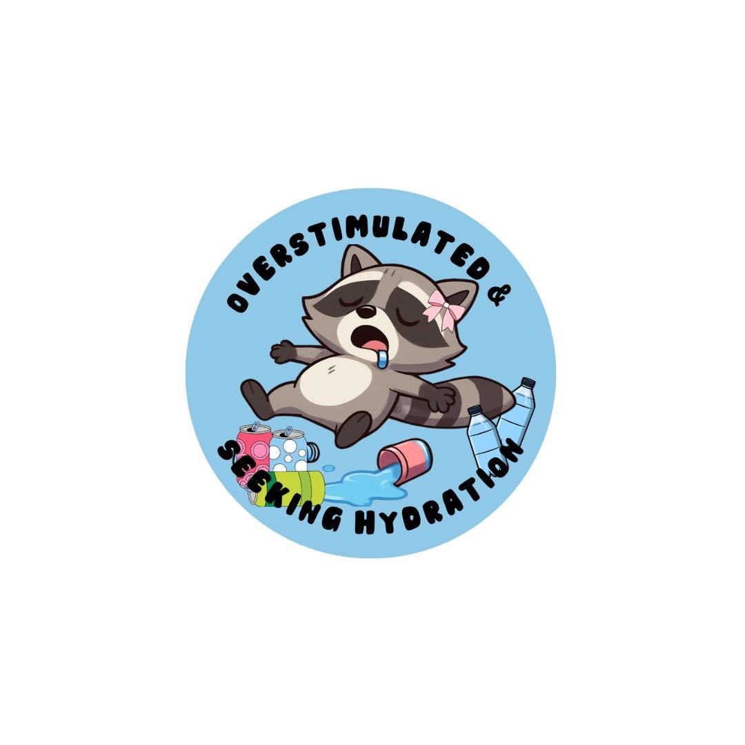 Overstimulated & Seeking Hydration Raccoon Desk Coaster - Splash of Charm