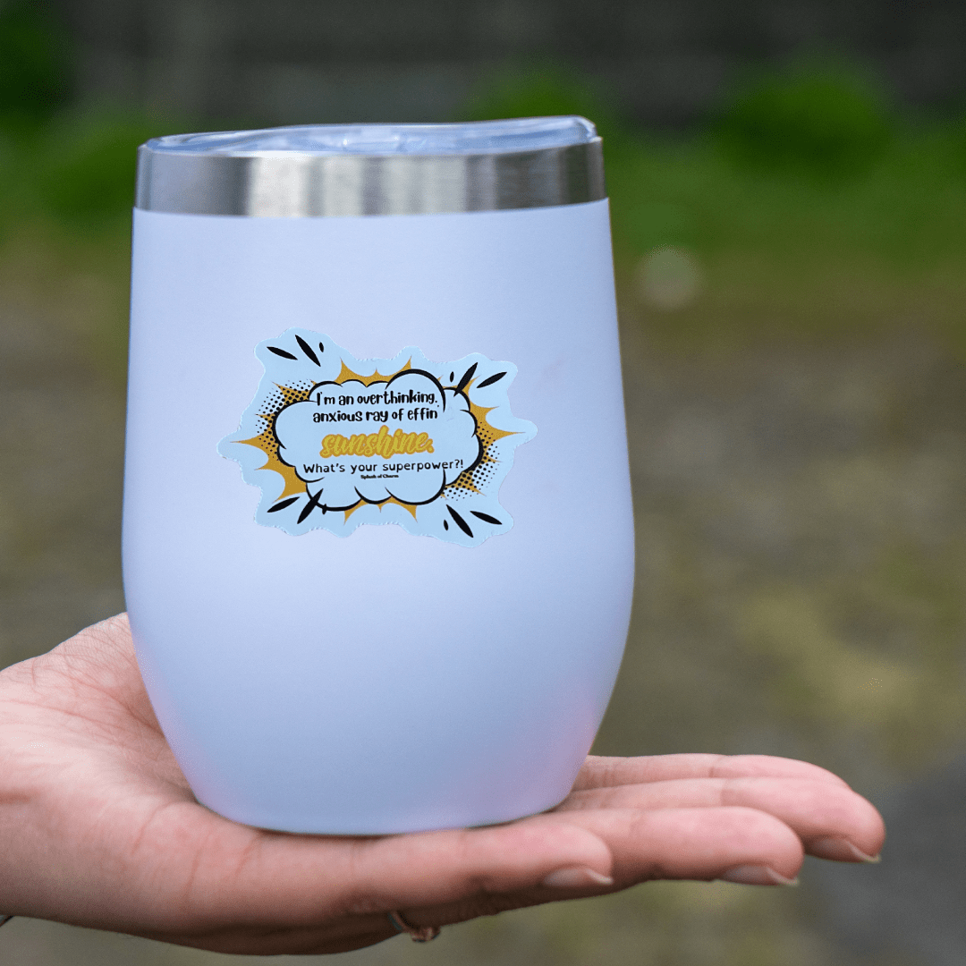 Overthinking Anxious Ray of Sunshine Sticker – Funny Vinyl Decal - Splash of Charm