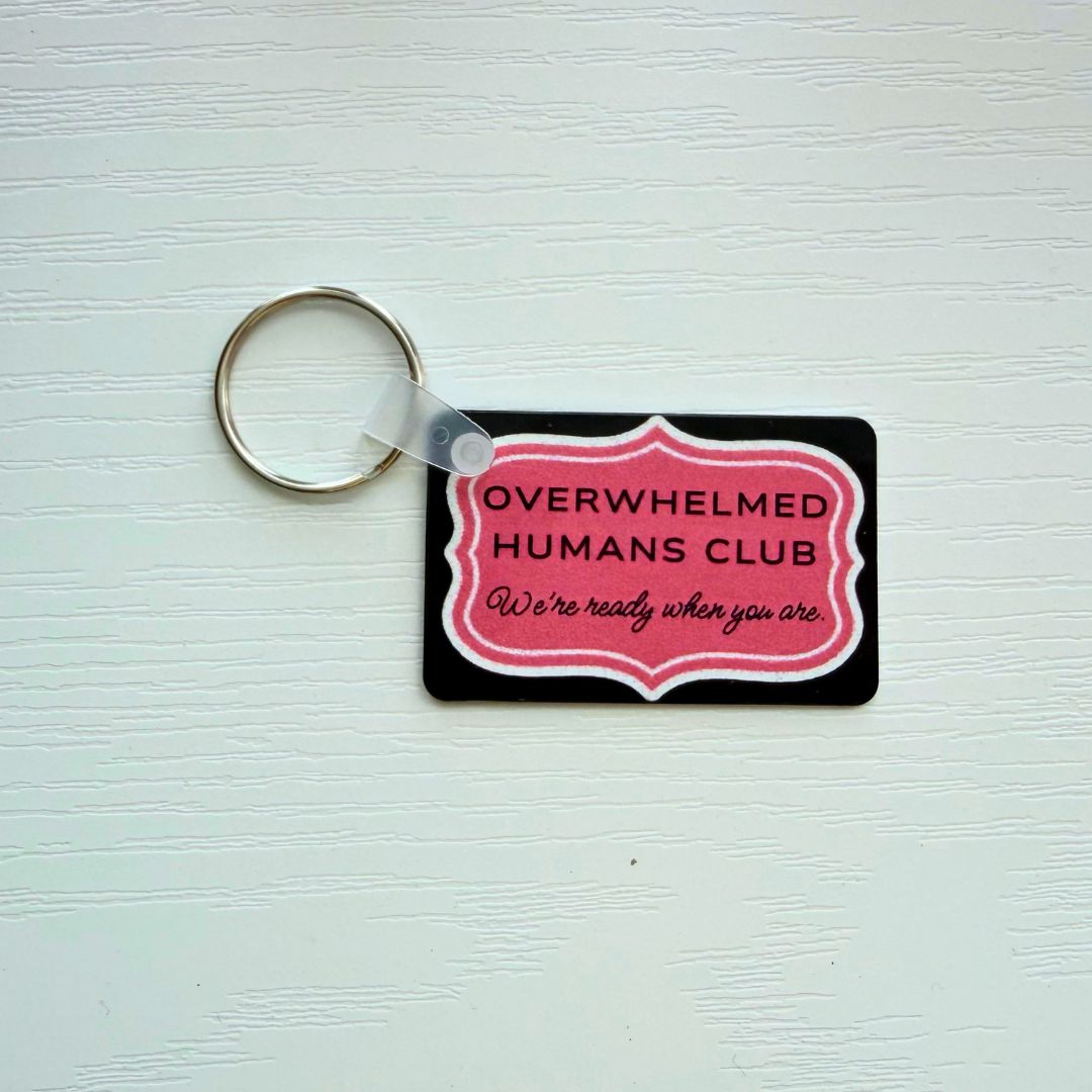 Overwhelmed Humans Club Metal Keychain - Splash of Charm