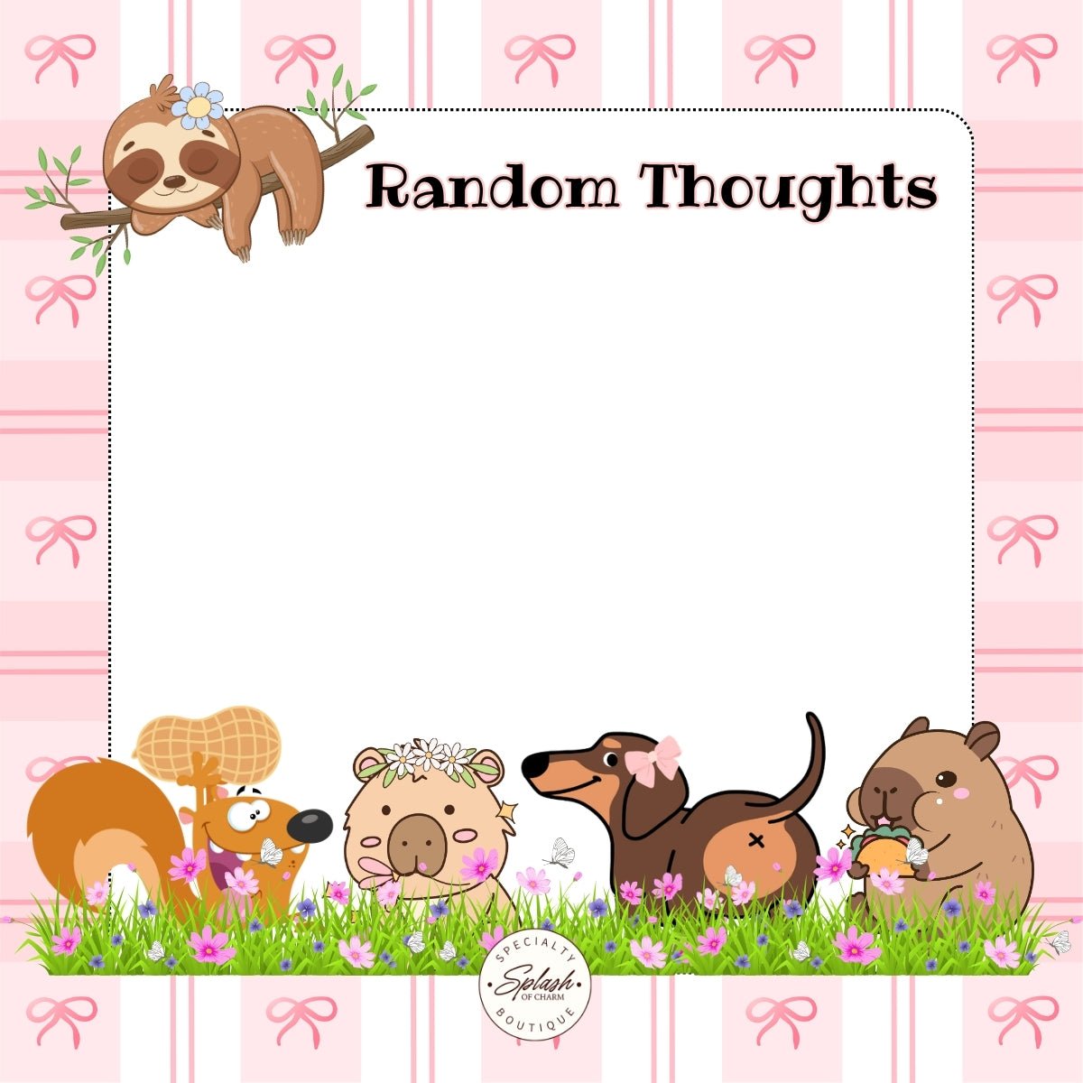 Random Thoughts 4x4 Notepad - Splash of Charm