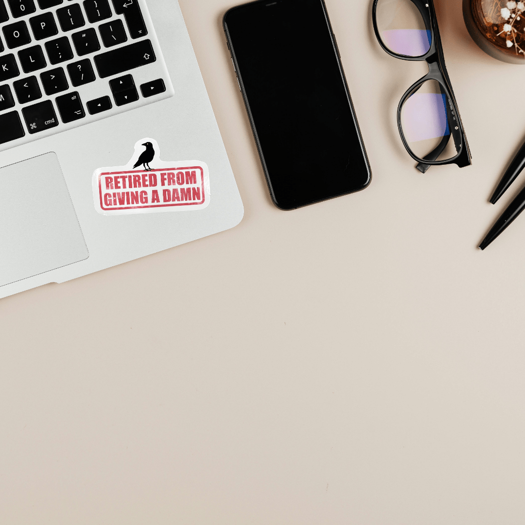 Retired From Giving a Damn Crow Sticker – Funny Moody Bird Decal - Splash of Charm