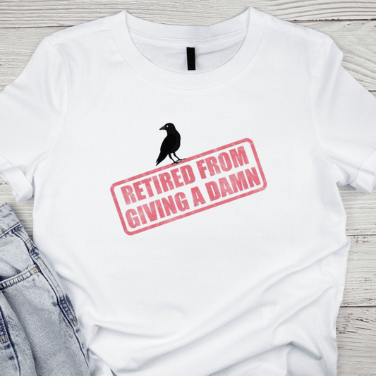 Retired From Giving a Damn Red Stamp with Black Crow T-Shirt – Bold Graphic Tee - Splash of Charm
