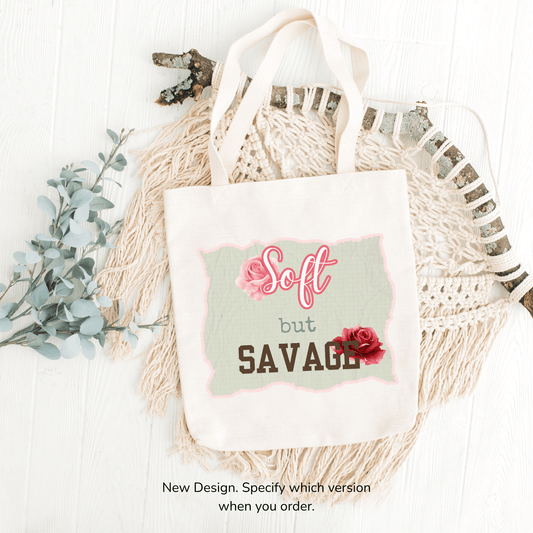 Soft but Savage Tote | Aesthetic Bookish Canvas Tote Bag for Readers & Confident Women - Splash of Charm
