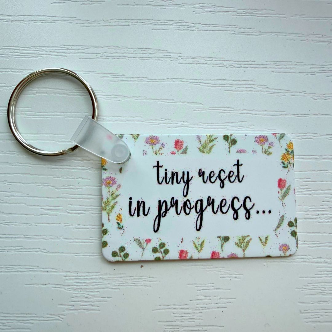 Tiny Reset in Progress Metal Keychain - Splash of Charm