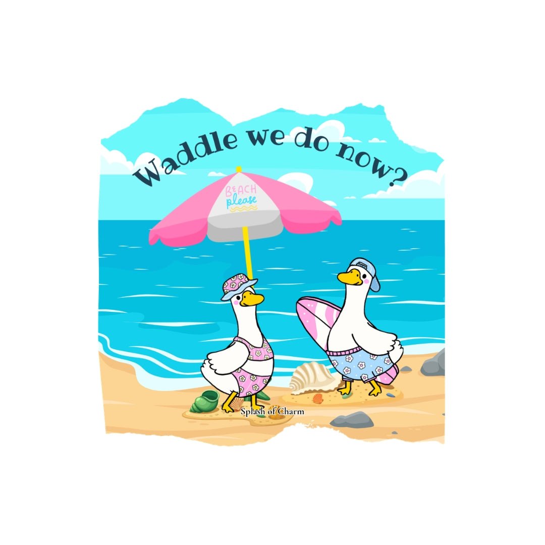Waddle We Do Now? Vinyl Sticker | 3" Waterproof Beach Goose Sticker - Splash of Charm